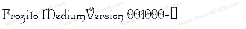 Frozito MediumVersion 001000字体转换